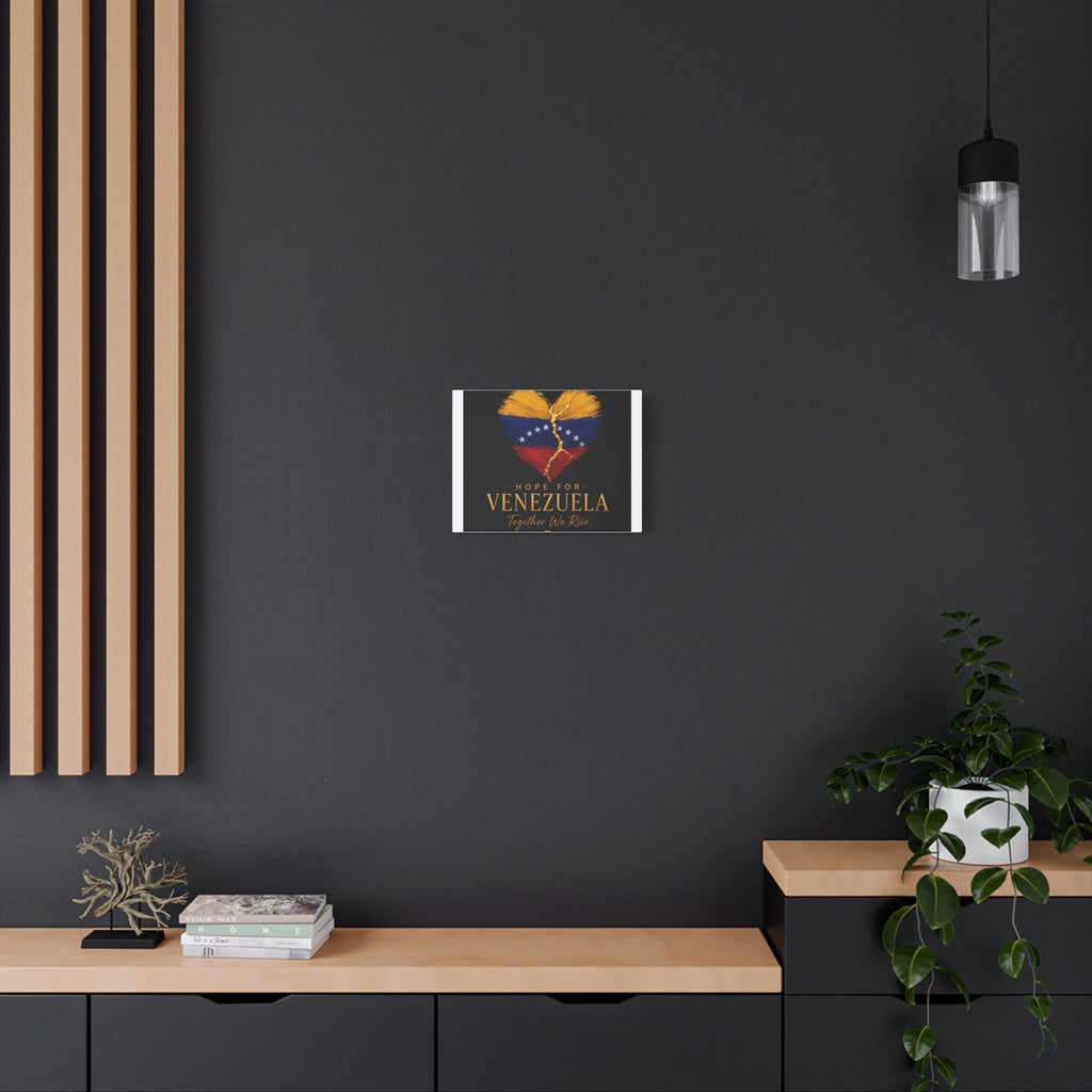 Hope for Venezuela Matte Canvas Wall Art — "Together We Rise" Stretched Flag Heart